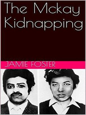 cover image of The Mckay Kidnapping